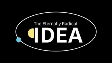 The Eternally Radical Idea
