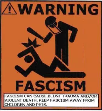 Warning Fascism!