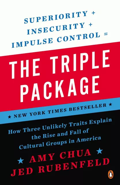 The Triple Package by Amy Chua and Jed Rubenfeld