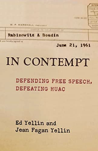 In Contempt: Defending Free Speech, Defeating HUAC 