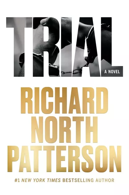 Trial by Richard North Patterson