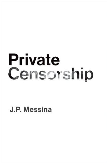 Book cover of "Private Censorship" by J.P. Messina