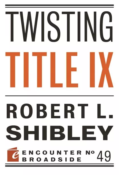 Twisting Title IX by Robert Shibley.jpg