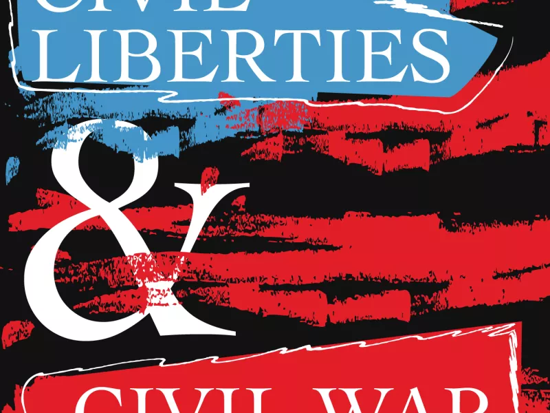 Civil liberties and Civil War